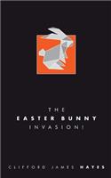 Easter Bunny Invasion!