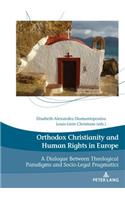 Orthodox Christianity and Human Rights in Europe