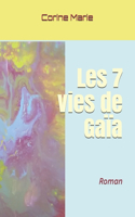 Les 7 vies de Gaïa