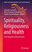 Spirituality, Religiousness and Health
