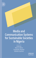 Media and Communication Systems for Sustainable Societies in Nigeria