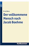 Der Vollkommene Mensch Nach Jacob Boehme. Bond