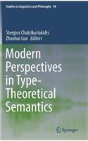 Modern Perspectives in Type-Theoretical Semantics