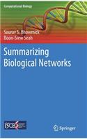 Summarizing Biological Networks