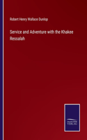 Service and Adventure with the Khakee Ressalah