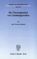 Die Ubertragbarkeit Von Gestaltungsrechten