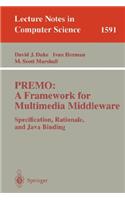 Premo: A Framework for Multimedia Middleware