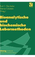 Bioanalytische Und Biochemische Labormethoden