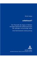 «Unbehaust»?