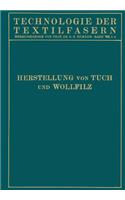 Tuchherstellung und Tuchmusterung die Herstellung des Wollfilzes