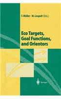 Eco Targets, Goal Functions, and Orientors