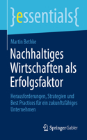Nachhaltiges Wirtschaften ALS Erfolgsfaktor