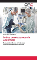 Índice de relaparotomía abdominal