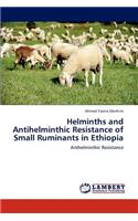 Helminths and Antihelminthic Resistance of Small Ruminants in Ethiopia