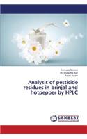Analysis of Pesticide Residues in Brinjal and Hotpepper by HPLC
