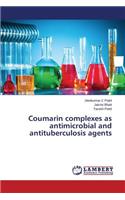 Coumarin complexes as antimicrobial and antituberculosis agents