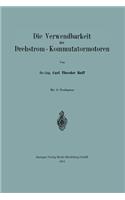 Die Verwendbarkeit Der Drehstrom -- Kommutatormotoren