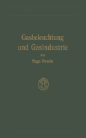 Gasbeleuchtung Und Gasindustrie