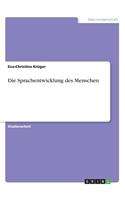 Sprachentwicklung des Menschen