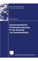 Investorspezifische Performancemessung Für Die Auswahl Von Investmentfonds