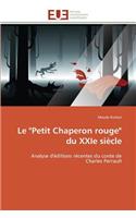 Le "petit Chaperon Rouge" Du Xxie Si�cle: (Omn.Univ.Europ.)