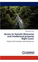 Access to Genetic Resources and Intellectual property Right Laws: (English)