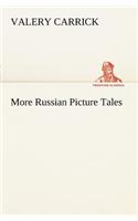 More Russian Picture Tales