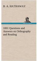 1001 Questions and Answers on Orthography and Reading