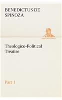 Theologico-Political Treatise - Part 1: (English)