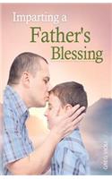 Imparting a Father's Blessing