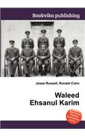 Waleed Ehsanul Karim: (English)