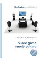 Video Game Music Culture