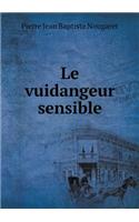 Le Vuidangeur Sensible: (French)