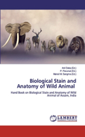 Biological Stain and Anatomy of Wild Animal