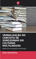 Verbalização Do Conceito de Sono/Donho Em Culturas Multilingues