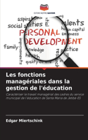 Les fonctions managériales dans la gestion de l'éducation