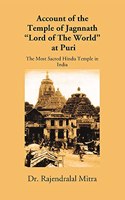 Account of the Temple of Jagnnath, Lord of The World at Puri