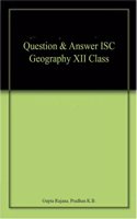 Question & Answer ISC Geography XII Class