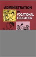 Administration of Vocational Education