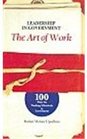 Leadership in Government: The Art of Work