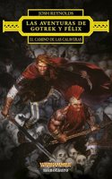 Las aventuras de Gotrek y Felix: El Camino de las Calaveras