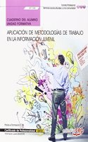 Cuaderno del alumno. Aplicacion de metodologias de trabajo en la informacion juvenil (UF1168). Certificados de profesionalidad. Informacion juvenil (SSCE0109) (Spanish Edition)