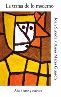La Trama de Lo Moderno