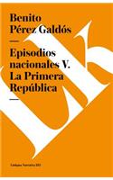 Episodios nacionales V: La Primera República