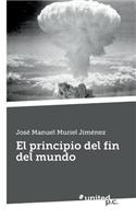 Principio del Fin del Mundo