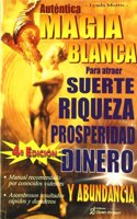 Autentica Magia Blanca Para Atraersuerte, Riqueza, Prosperidad, Dinero Y Abundancia