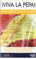 Â¡Viva la pera! : Los frutos del liberalismo espanol del siglo XIX