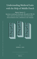 Understanding Medieval Latin with the Help of Middle Dutch