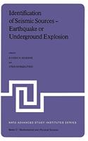 Identification of Seismic Sources -- Earthquake or Underground Explosion