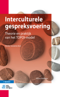Interculturele Gespreksvoering: Theorie En Praktijk Van Het Topoi-Model
